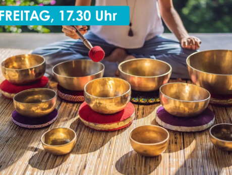 SOUND HEALING MIT KLANGSCHALEN