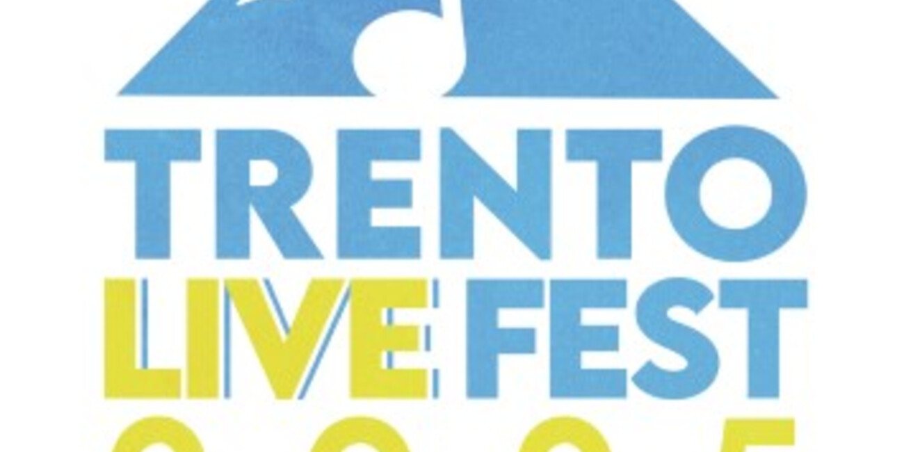 Quest’estate arriva la prima edizione del  Trento Live Fest 2025 #1